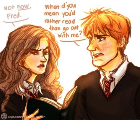 "It would be quite nice if you stopped jumping down <b>out</b> throats, Harry, because in case you haven't noticed, <b>Ron</b> and I are on your side. . Ron finds out about hermione and fred fanfiction